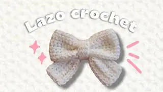 Cómo Tejer un Lazo a Crochet 🎀 Ideal para Decorar estas NAVIDADES o cualquier TEMPORADA
