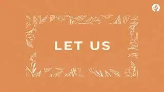 249. Let Us | Week 2 | Discover the Word Podcast