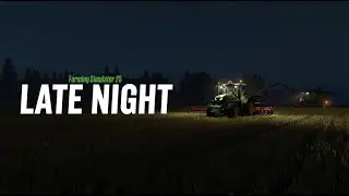 Farming Simulator 25 Live 🌙 | Relaxing Late Night Farming 🚜