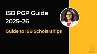 ISB Scholarships 2025 - What's REALLY Required to Win?