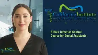 Get certified in Infection Control &ndash; Dental Board approved 8-hour course in infection control