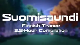 Suomisaundi | Finnish Psy Trance | 3.5 Hour Compilation | 2025