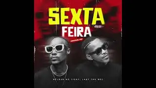 Helder HC & Last The Mc-Sexta Feira
