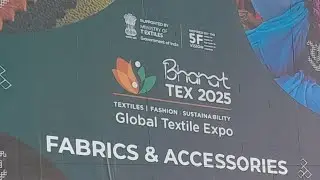 global Textile Event ||Bharat Tex 2025 || Part-5