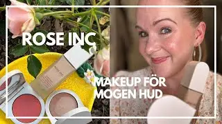 Rose Inc - Fin makeup f&ouml;r mogen hud