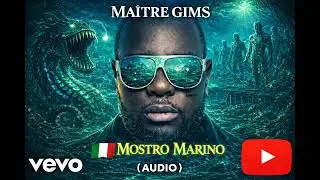 Ma&icirc;tre Gims - Monstre Marin (Official Music)