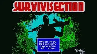 Новье ZX Spectrum - Survivisection (2012). Новый стрим 1