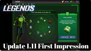 DC Legends Update 1.11 First Impression