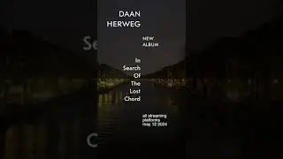 Daan Herweg  - In Search Of The Lost Chord (live @ Key Element Music Studios Amsterdam)