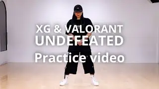 【Practice】XG & VALORANT - UNDEFEATED - Choreography by #AIRI