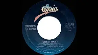 1981 HITS ARCHIVE: Sweet Baby - Stanley Clarke & George Duke (stereo 45)