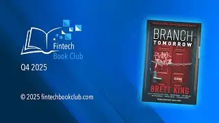 Fintech Book Club Q4 2025: Branch Tomorrow by Brett King