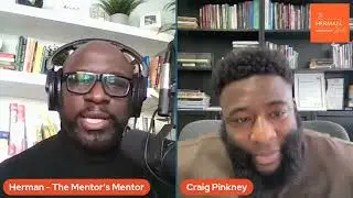 The Herman Stewart Mentoring Show Episode 2 - Guest Expert Craig Pinkney