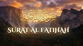 Surah Al-Fatihah (The Opener) | سورة الفاتحة | Learn Al-Fatiha | English Translation Text
