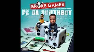PC Da Southboy - Broke Games | @darealpc