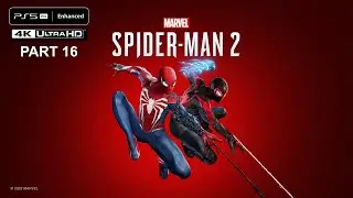 Marvel&rsquo;s Spiderman II (2023) PS5 Pro - Part 16 | 4K 60FPS Ray Tracing | No Commentary