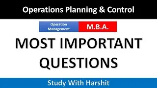 Most Important Questions Operations Planning And Control | 3rd Semister | MBA | KMBN OM02
