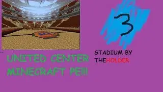 Minecraft PE United Center by TheHolder (Megabuild Stadium)