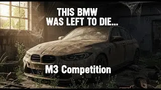 Restoration of an Abandoned BMW M3 Competition | Full Rebuild from Scratch