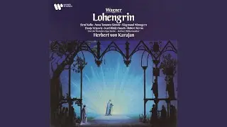 Lohengrin, Act 2: Prozession. 