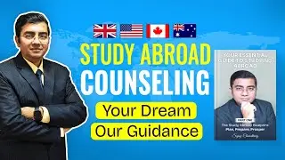 Study Abroad Counseling Session | Scholarships, Visa, Work Rights # US, UK, Australia, Canada, Dubai