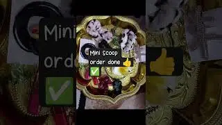 mini Scoop order done 👍✅#premiumquality #luckyscoop #shots #tranding #pongaloffer