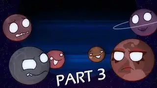 Solarballorama - Part 3 || Solarballs Comic Dub