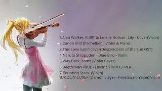 Tổng hợp những bản cover violin hay nhất---(Synthesize The Best Violin Cover)--