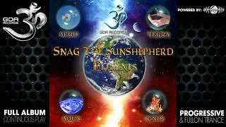 Snag The Sunshepherd - Elements EP (goaep101/Geomagnetic Records/Psytrance)::Full Album
