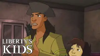 Honor and Compromise | Liberty's Kids - WildBrain | Movies for Kids