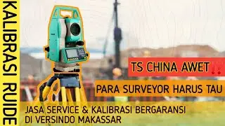 KALIBRASI TOTAL STATION RUIDE-R2 | 081284002006 | Makassar Sulawsi Selatan