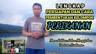 Cara Pembentukan Kelompok Perikanan Secara Lengkap
