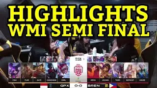 HIGHLIGHTS GPX IDN VS BREN PH SEMI FINAL WMI