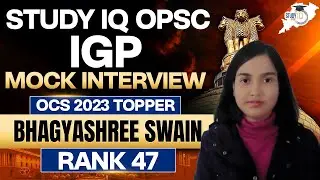 Bhagyashree swain RANK 47 |OPSC OCS 2023 EXAM TOPPER : OPSC STUDYIQ IGP STUDENT