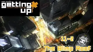 Marc Eckō's Getting Up - Chapter 11 - Part 2 - The Blimp Roof (All Freeforms and Secrets)