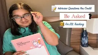 ESL Teaching: Interview Questions