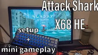 Attack Shark x68HE Setup + mini gameplay