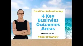 4 Key Business Outcome Areas | Business Coach & Business Planning Specialist - Perth