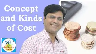 Concept of Cost-1 Meaning and Kinds of Cost in Hindi
