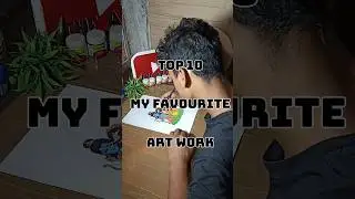 my favourites top10 art work😍#art  #top10 #myfavourites #artwork #drawing #trending #the_art #shorts