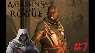 Jogando Assassin's Creed Rogue #7 - Enfrentando o Le Chasseur e tomando o forte francês