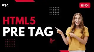 Html pre Tag in Hindi Tutorial - Pre Tag in Html
