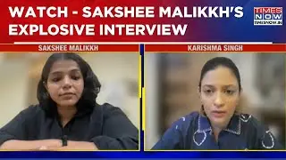 Sakshee Malikkh Interview: Olympic Medallist Opens Up About Wrestlers' Protest, Vinesh Phogat & More