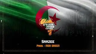 Sarzee -MegaMan (Prod. : Moh Green) - African Proud Contest