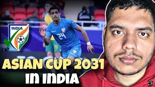 India will host AFC Asian Cup 2031