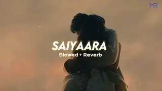 Saiyaara (Slowed + Reverb) | Jis Roz Hum Tum Phir Se Milenge | Faheem Abdullah | Lofi Song