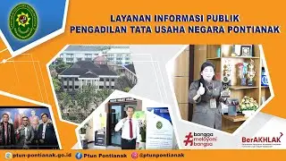 Layanan Informasi Publik di PTUN Pontianak #KIP #keterbukaaninformasipublik #PTUNPontianak