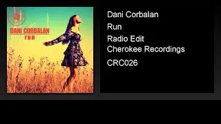 Dani Corbalan - Run (Radio Edit)