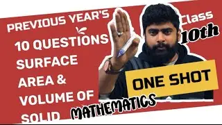 🚦SURFACE AREA AND VOLUME OF SOLID FIGURE | CLASS 10th MATHEMATICS | ICSE /CBSE/UP BOARD