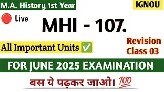 mhi 107 important questions 2025 | mhi 107 revision class | mhi 107 important chapters